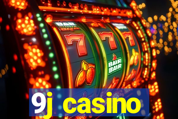 9j casino