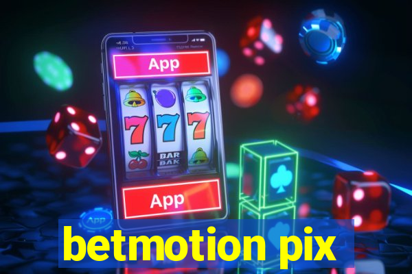 betmotion pix