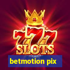 betmotion pix