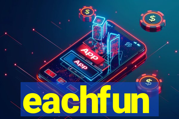 eachfun entertainment limited