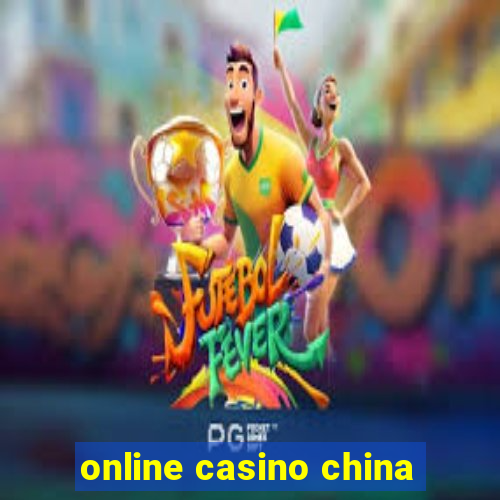 online casino china