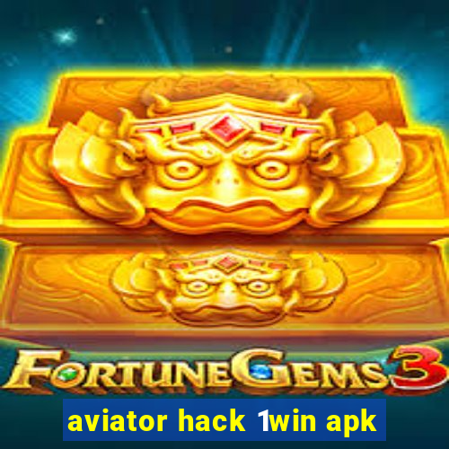 aviator hack 1win apk