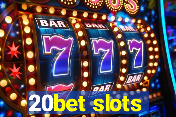 20bet slots