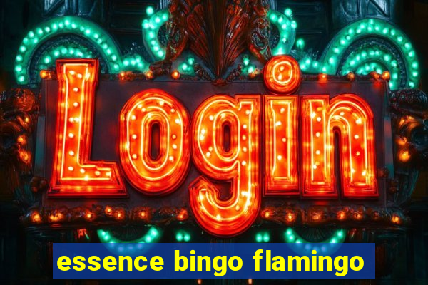 essence bingo flamingo