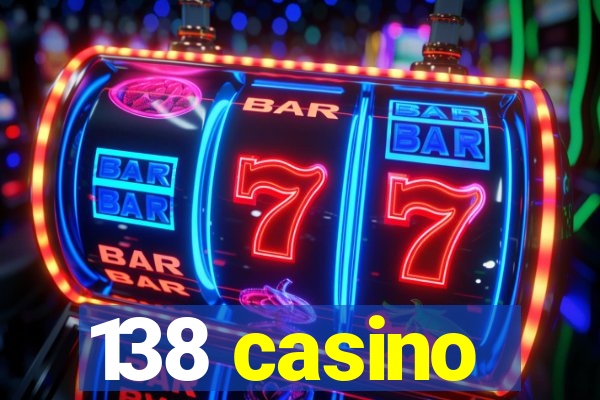 138 casino