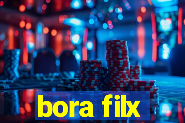 bora filx