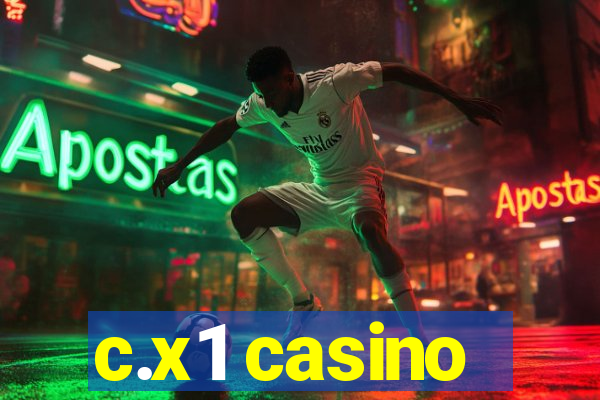 c.x1 casino