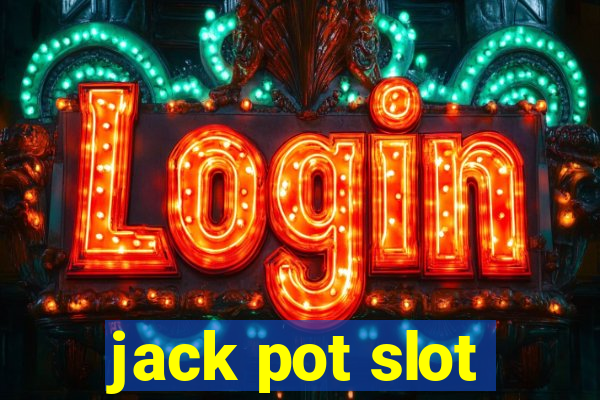 jack pot slot