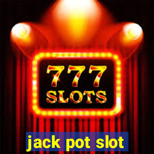 jack pot slot