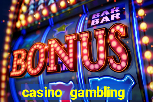 casino gambling slot machines