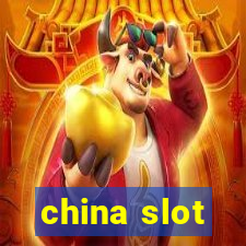 china slot