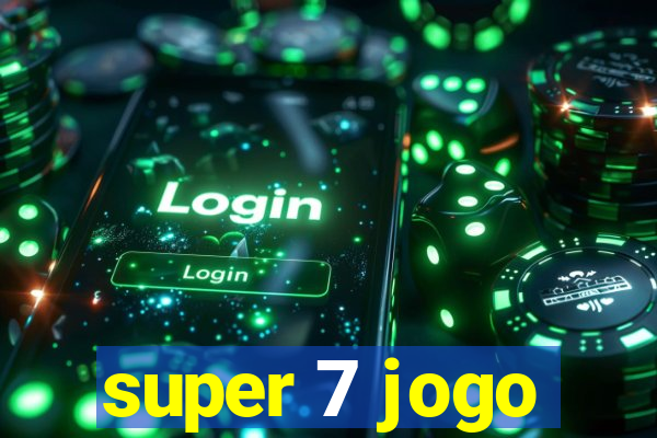 super 7 jogo