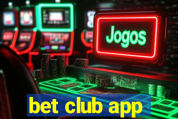 bet club app