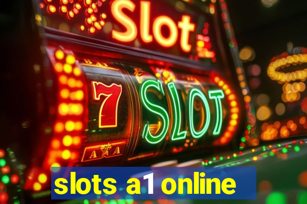 slots a1 online