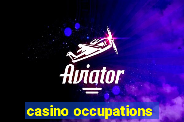 casino occupations