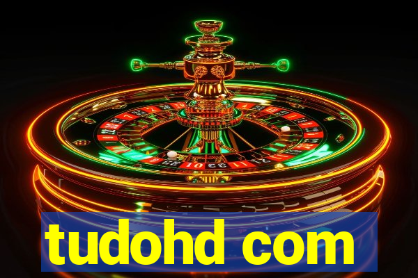 tudohd com