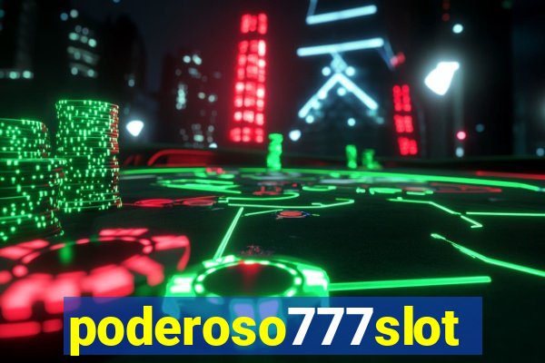 poderoso777slots.com