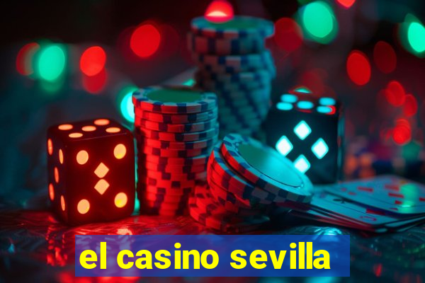 el casino sevilla