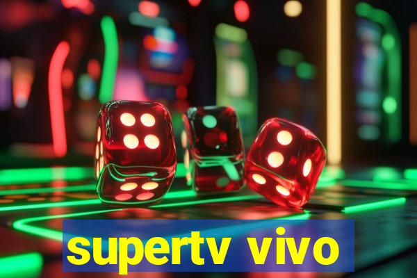 supertv vivo