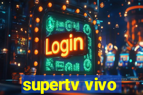 supertv vivo