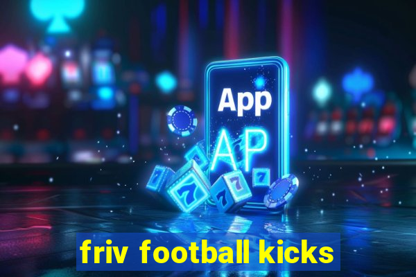 friv football kicks