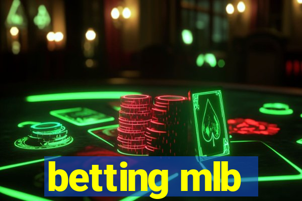 betting mlb