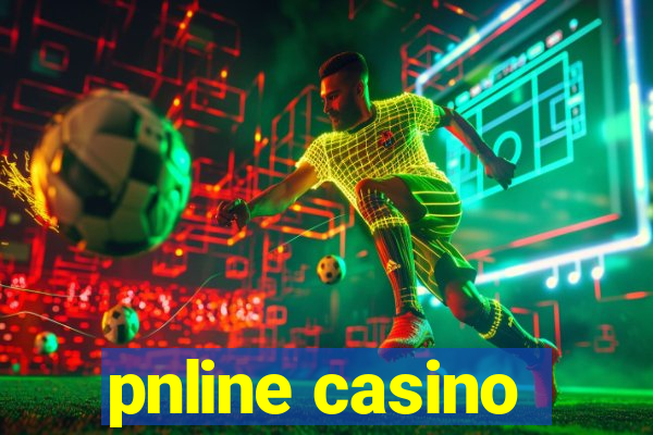 pnline casino