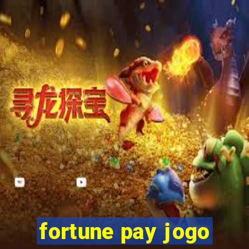 fortune pay jogo