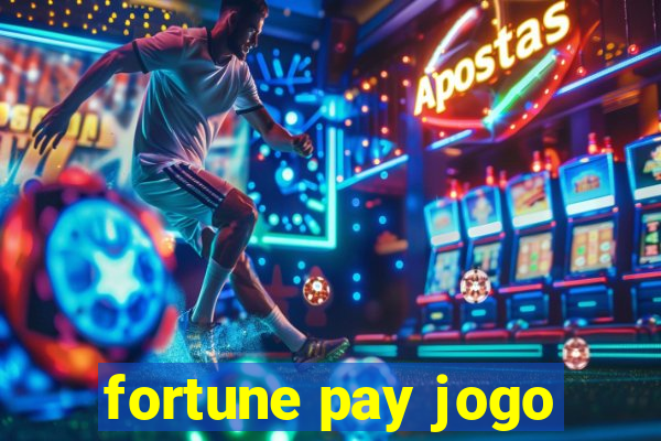 fortune pay jogo