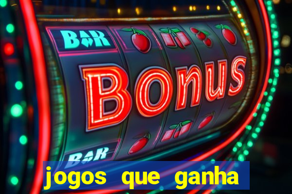 jogos que ganha dinheiro jogando