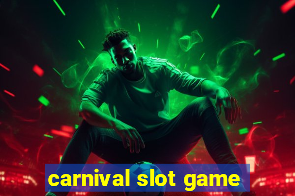 carnival slot game