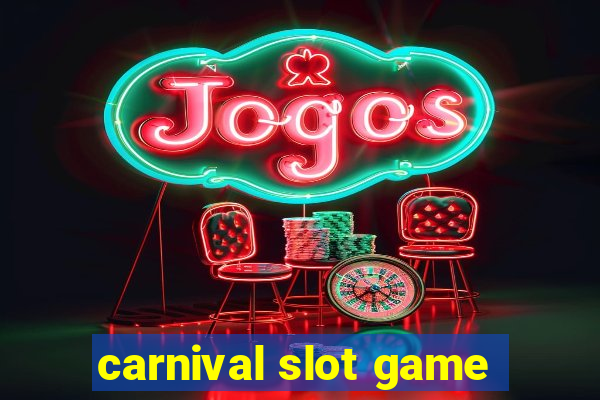 carnival slot game