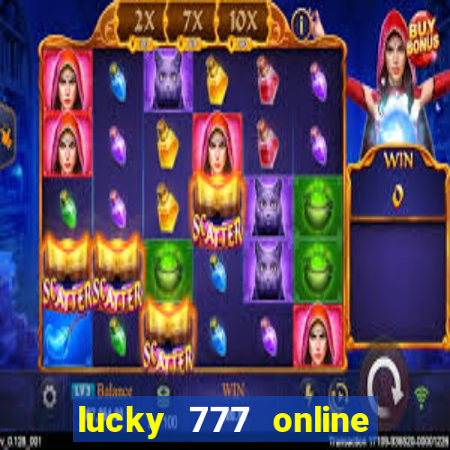 lucky 777 online casino gcash