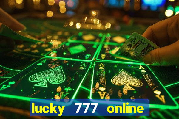 lucky 777 online casino gcash