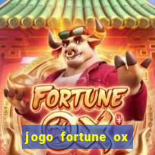 jogo fortune ox demo gr谩tis