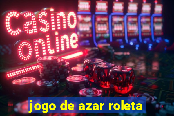 jogo de azar roleta