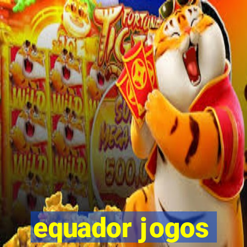 equador jogos