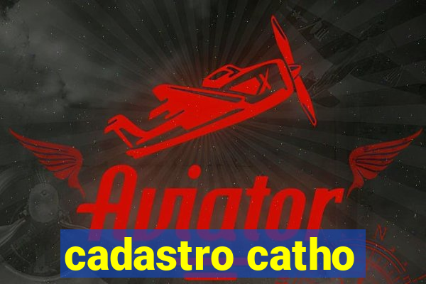 cadastro catho