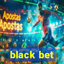 black bet