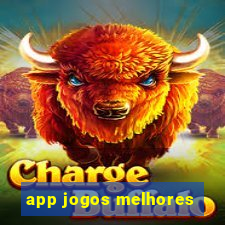 app jogos melhores