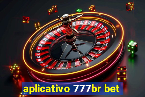 aplicativo 777br bet