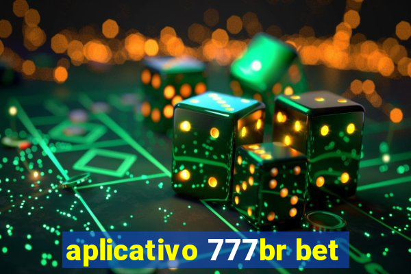 aplicativo 777br bet