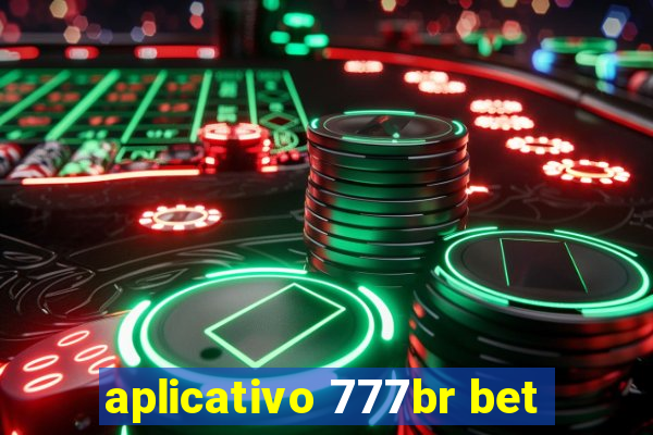 aplicativo 777br bet