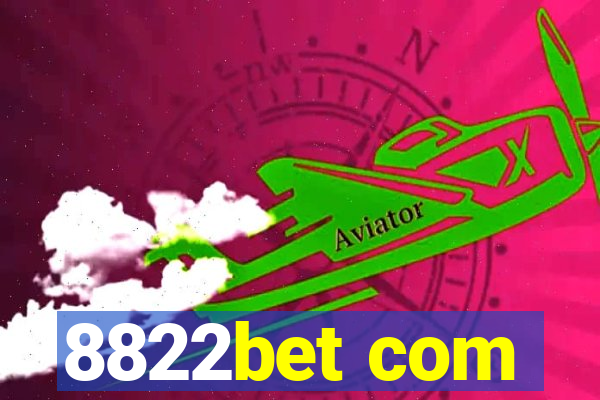 8822bet com