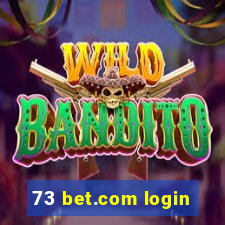 73 bet.com login