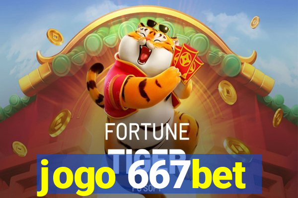 jogo 667bet