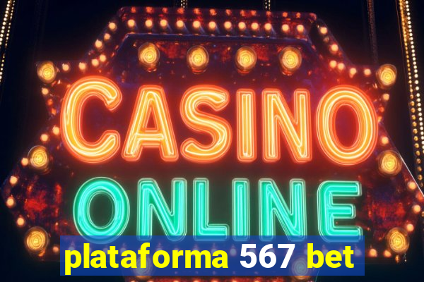 plataforma 567 bet