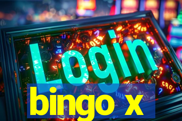 bingo x