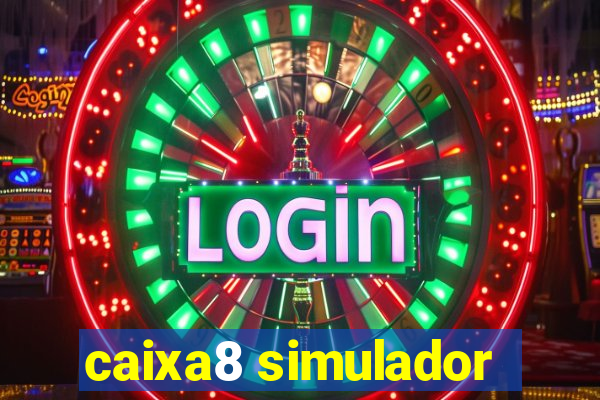 caixa8 simulador