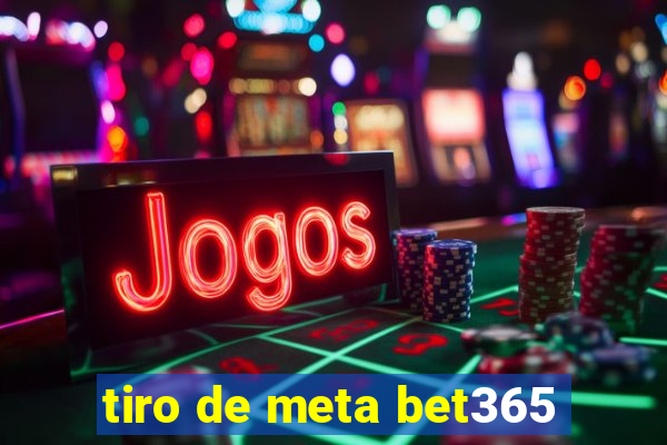 tiro de meta bet365